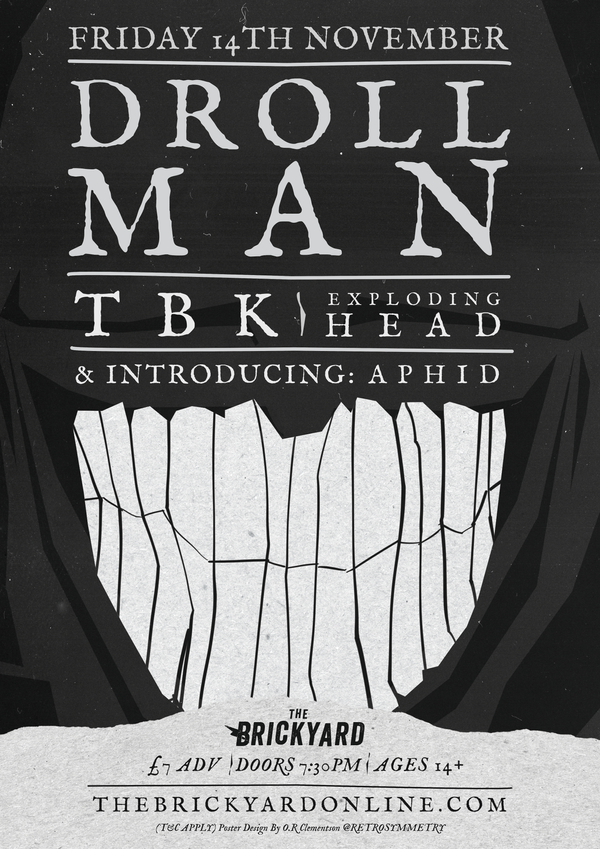 Droll Man, TBK, Exploding Head and Aphid event artwork